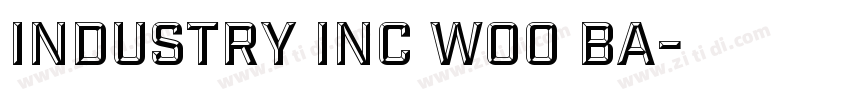 Industry Inc W00 Ba字体转换